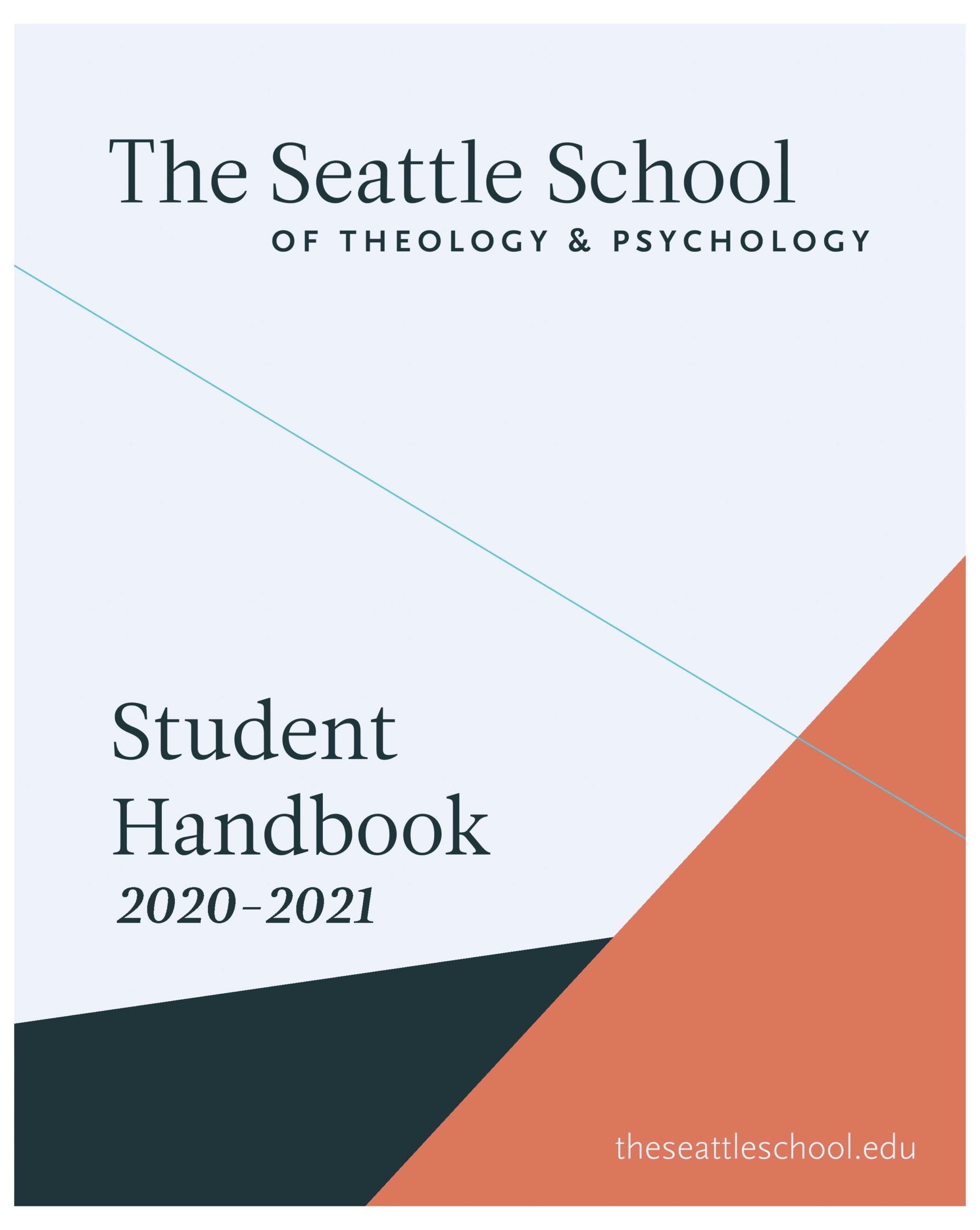 Catalog, Handbooks, and Forms The Seattle School of Theology & Psychology